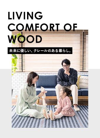 LIVING COMFORT OF WOOD